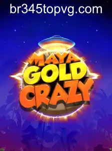MayaGoldCrazy